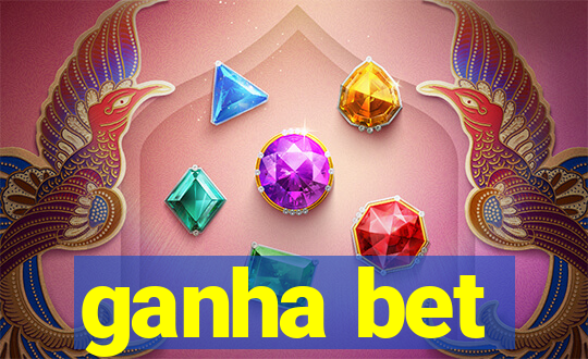 ganha bet
